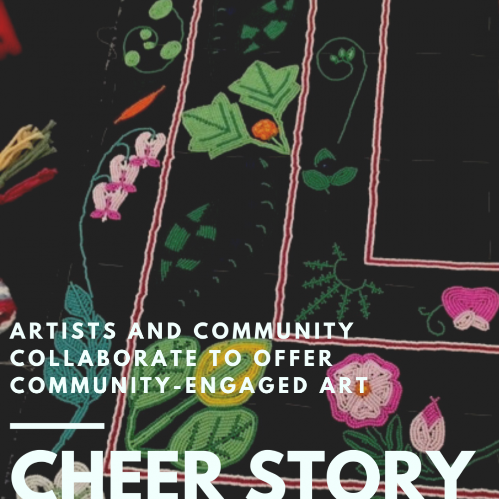 Cheer Story: Artists and Community Collaborate to Offer Community-Engaged Art
