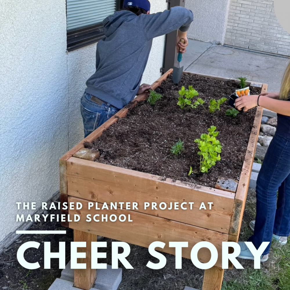 Cheer Story: The Raised Planter Project at Maryfield School