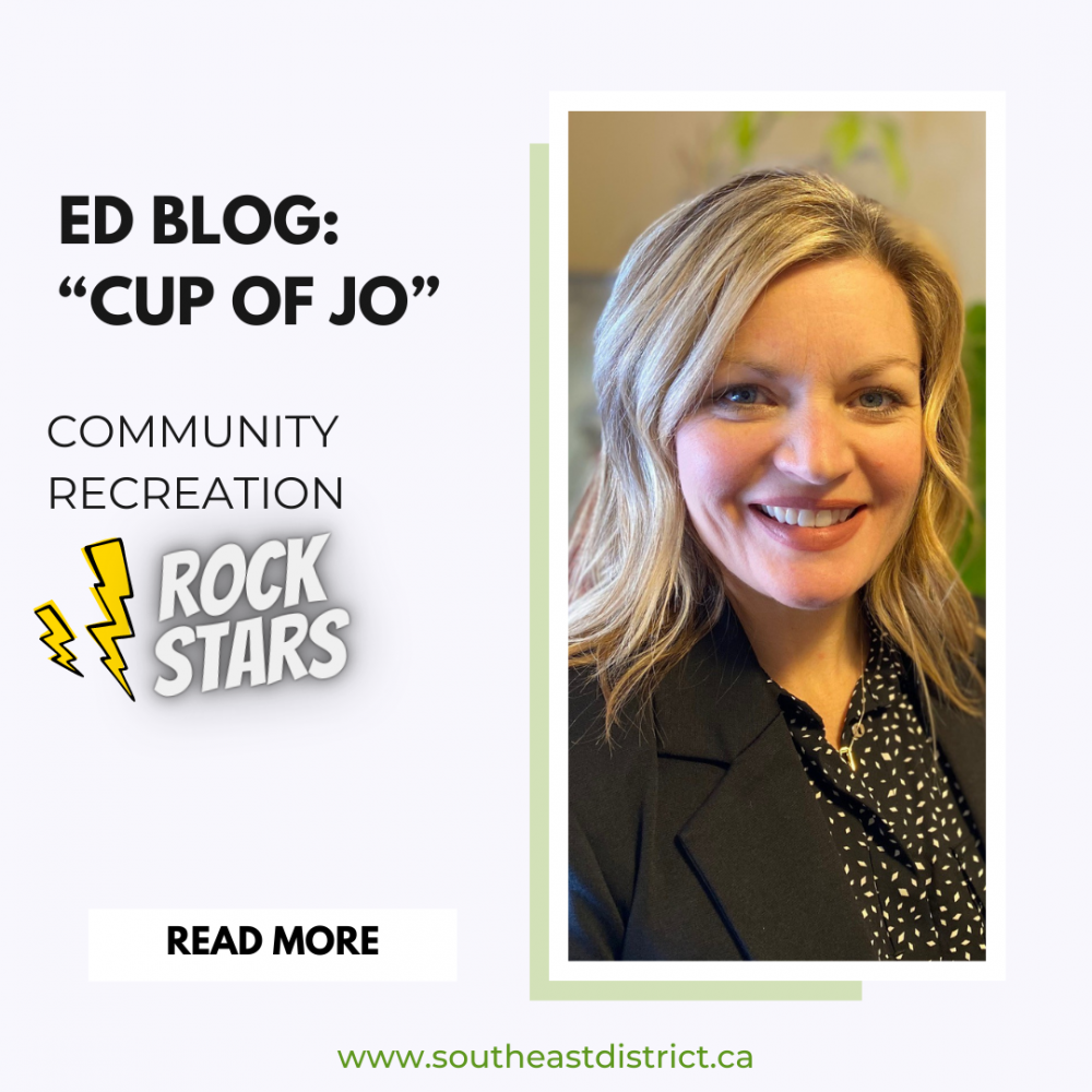 ED Blog: “Cup Of Jo” - Community Recreation Rock Stars