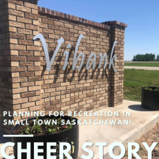 Cheer Story: Planning for Recreation in Small Town Saskatchewan!