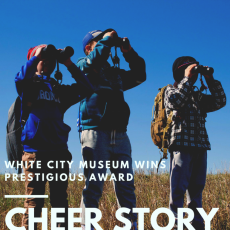 Cheer Story: White City Museum Wins Prestigious Award