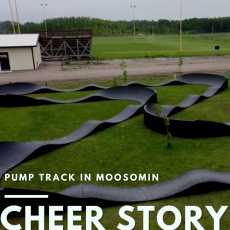Cheer Story: Pump Track in Moosomin