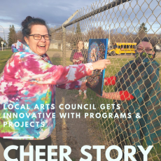 Cheer Story: Local Arts Council Gets Innovative With Programs & Projects